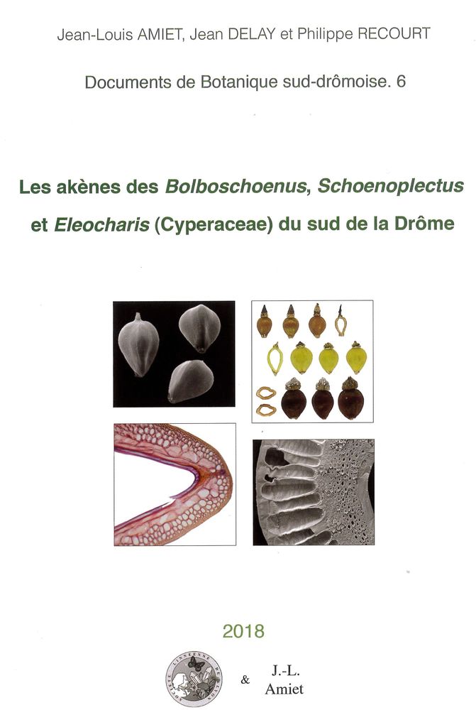 Couverture — Documents de botanique sud-drômoise 6. Les akènes des Bolboschoenus, Schoenoplectus et Eleocharis