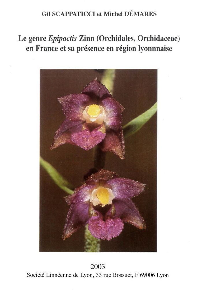 Couverture — Le genre Epipactis Zinn (Orchidales, Orchidaceae) en France et en région Lyonnaise